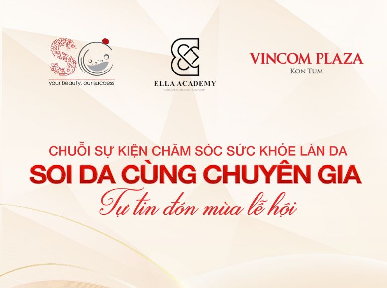 |SONG CÁT X ELLA BEAUTY SPA| THÀNH CÔNG TỔ CHỨC CHUỖI SỰ KIỆN CHĂM SÓC SỨC KHỎE LÀN DA TẠI VINCOM KON TUM