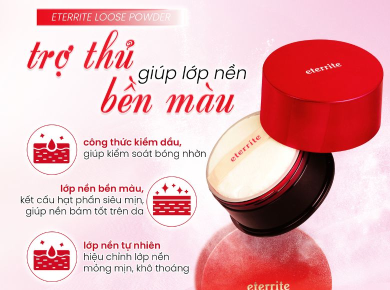 Eterrite Loose Powder - “Trợ Thủ” Giúp Lớp Nền Bền Màu