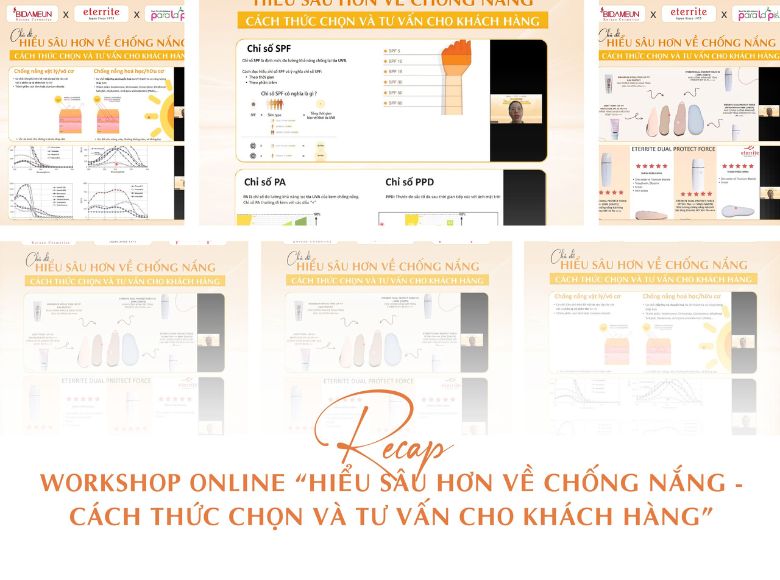 RECAP| WORKSHOP ZOOM ONLINE “HIỂU SÂU VỀ KEM CHỐNG NẮNG – CÁCH THỨC CHỌN VÀ TƯ VẤN CHO KHÁCH HÀNG”